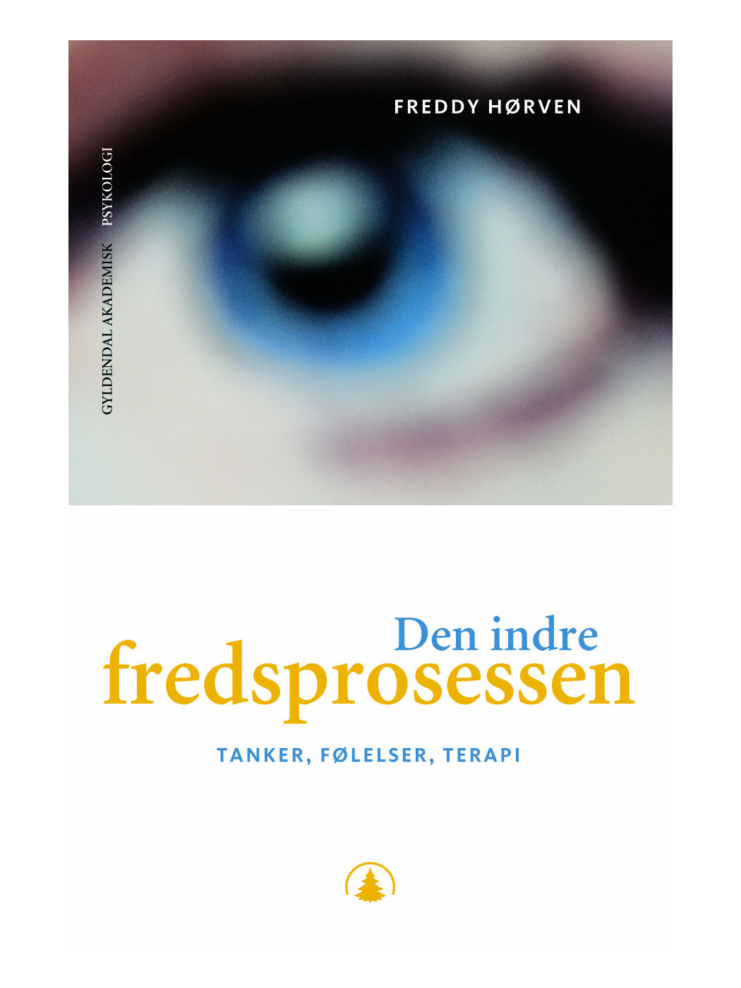 Den indre fredsprosessen - Tanker, følelser og terapi