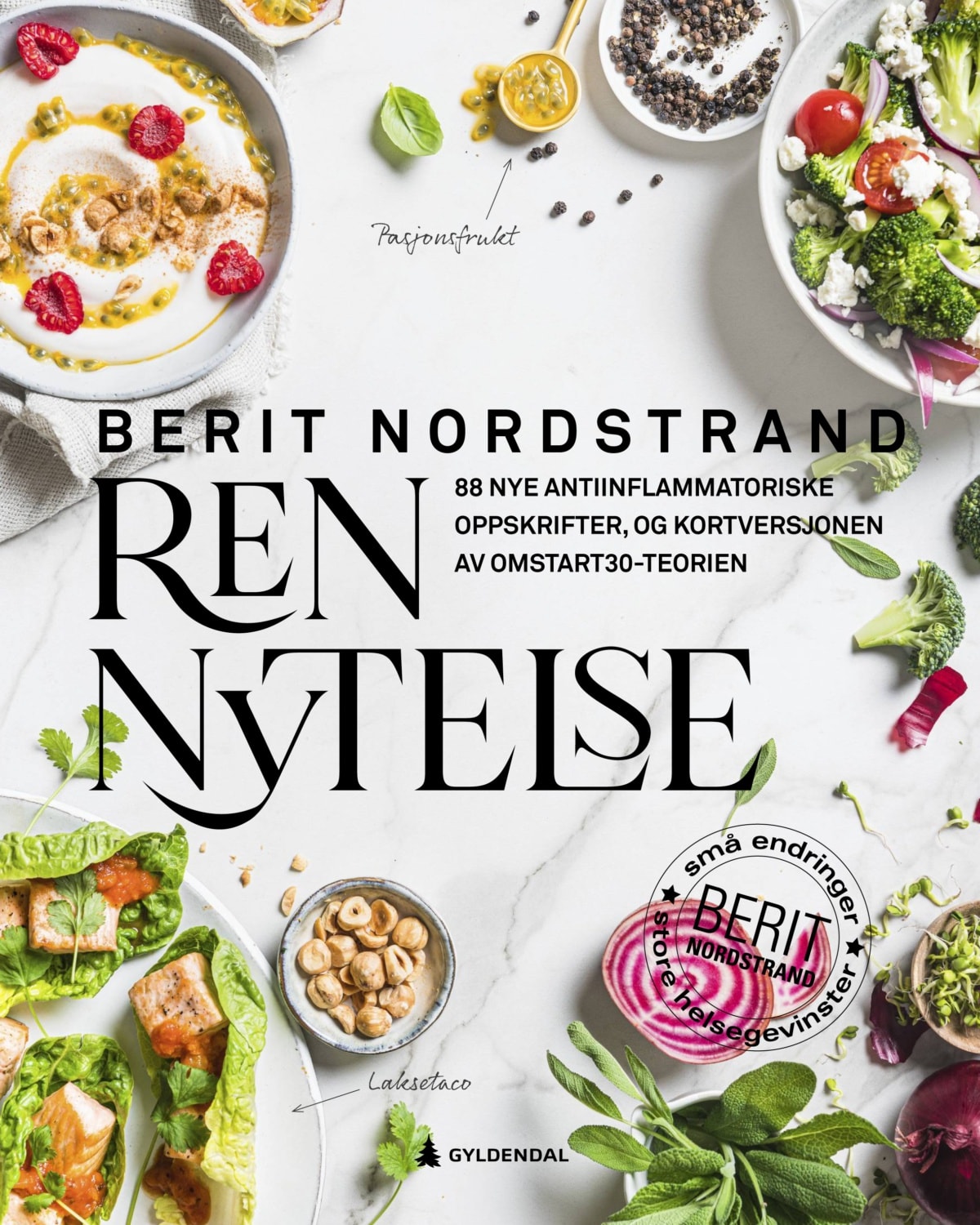 Ren nytelse - 88 nye antiinflammatoriske oppskrifter, og kortversjonen av Omstart30-teorien - mer energi