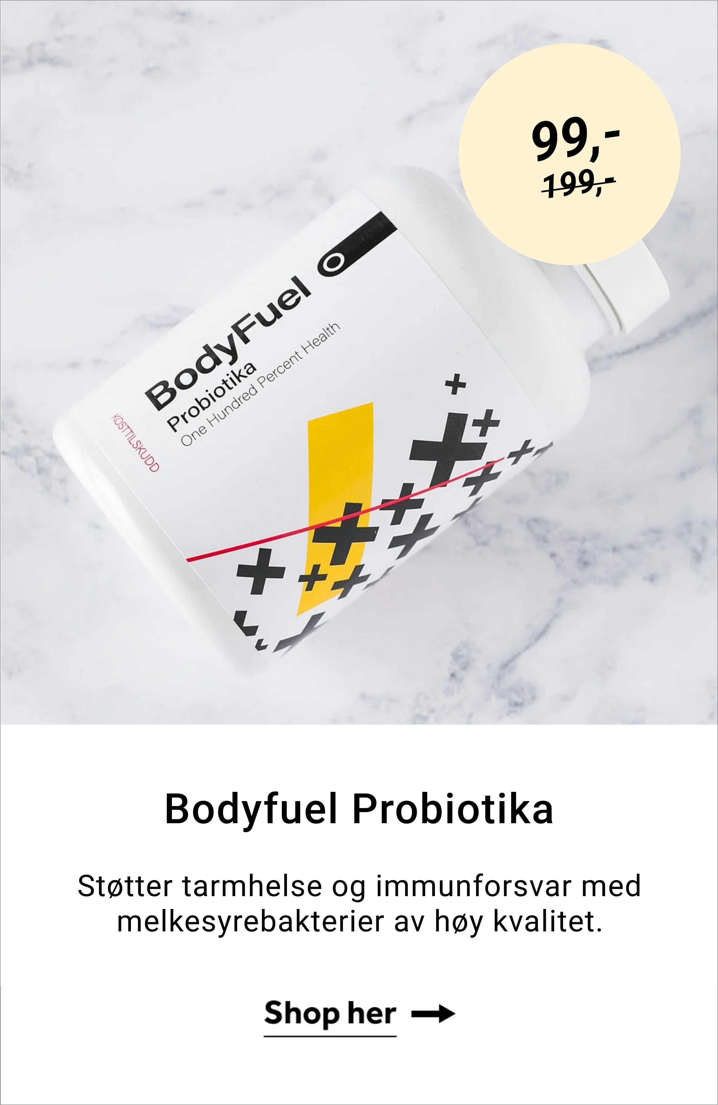 Bodyfuel Probiotika. Støtter tarmhelse og immunforsvar med melkesyrebakterier av høy kvalitet. Shop her →