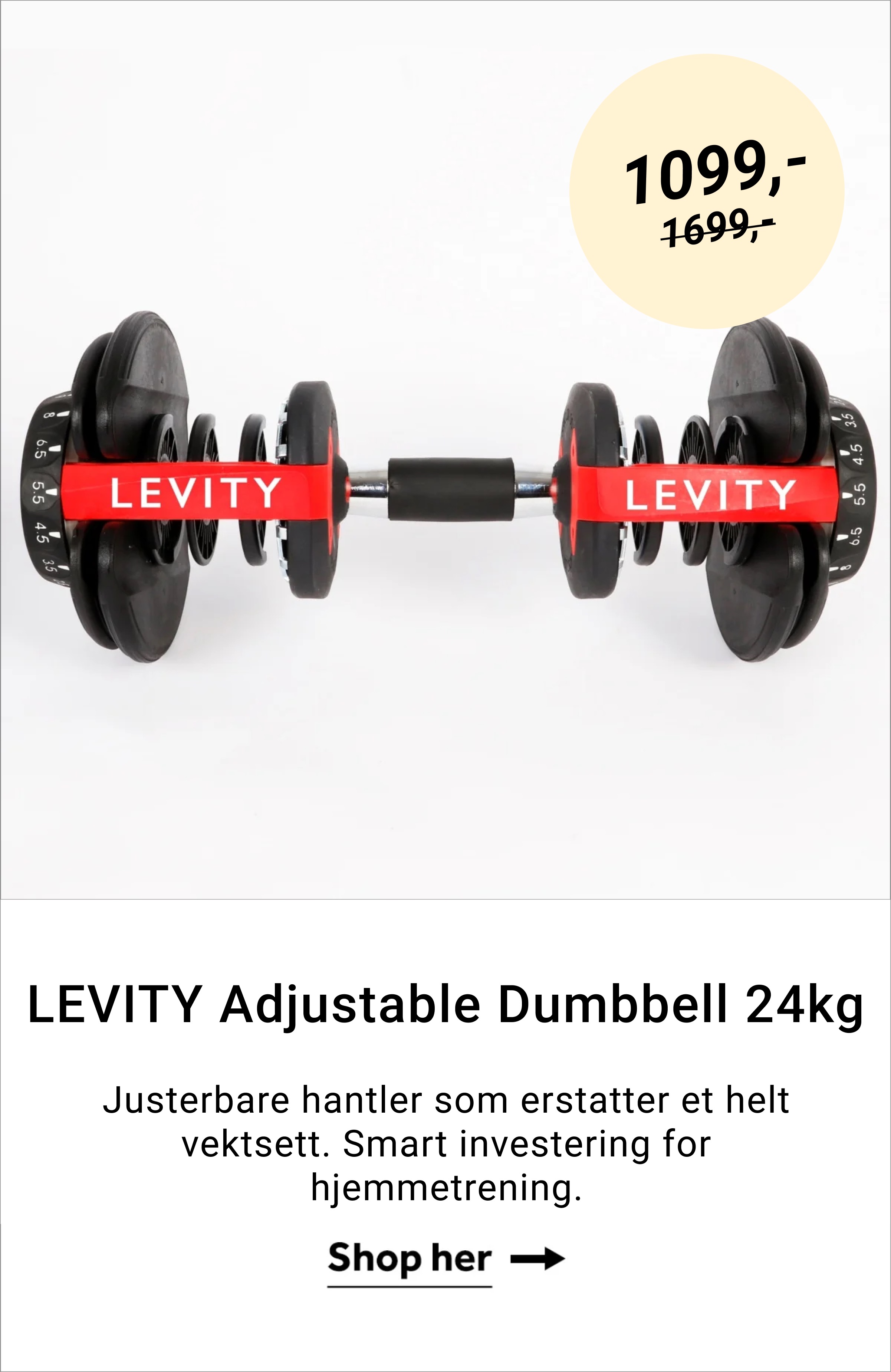 LEVITY Adjustable Dumbbell 24kg Justerbare hantler som erstatter et helt vektsett. Smart investering for hjemmetrening.